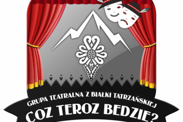 Coz Teroz Bedzie - kino i teatr - kino i teatr - Białka Tatrzańska